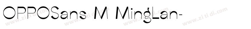 OPPOSans M MingLan字体转换
